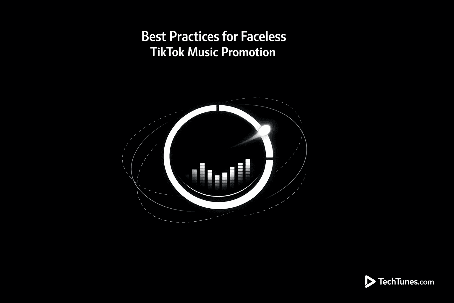 Best Practices for Faceless TikTok Music Promotion